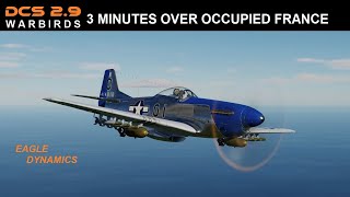 3 Minutes over Occupied France 1944 DCS Warbirds dcsworld [upl. by Aerdnaek]