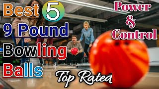 Top 5  Best 9 Pound Bowling Balls 2024 bowling [upl. by Pavla]