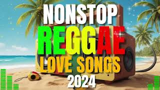 BEST OF ENGLISH REGGAE LOVE SONGS  NEW REGGAE NONSTOP 2024 [upl. by Miltie]