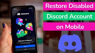 How to Restore Disabled Discord Account on Mobile [upl. by Steinman157]