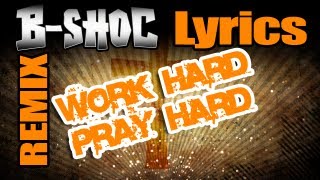 Work Hard Play Hard CHRISTIAN REMIX  BSHOC  Work Hard Pray Hard [upl. by Cid]