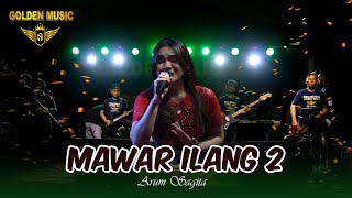 Mawar Ilang 2  Arum Sagita Golden Music Live in Lateng Rogojampi [upl. by Lonni]