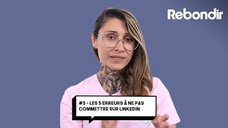 Comment booster votre visibilité sur LinkedIn 5  Les 5 erreurs à ne pas commettre sur LinkedIn [upl. by Arimahs962]