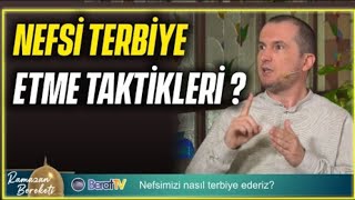 NEFSİ TERBİYE ETME TAKTİKLERİ – Riyazet ve Mücahede  Kerem Önderihramcizadeilimyayma [upl. by Slack307]