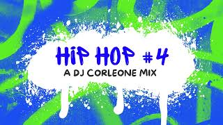 Hip Hop 4 A DJ Corleone Mix Clean [upl. by Emmett247]