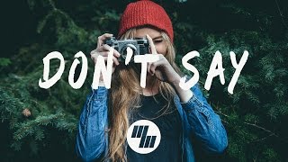 The Chainsmokers  Dont Say Lyrics  Lyric Video ft Emily Warren [upl. by Senaj]