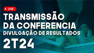 Divulgação dos resultados 2T24 [upl. by Nicoline885]