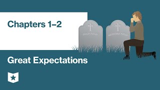 Great Expectations by Charles Dickens  Chapters 1–2 [upl. by Naletak361]