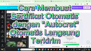 Cara Membuat Sertifikat Otomatis dengan quotAutocratquot Otomatis Langsung Terkirim [upl. by Cadmar]