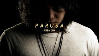 Parusa  Jireh Lim Lyrics [upl. by Strohl418]