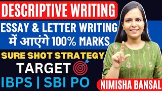 DESCRIPTIVE WRITING  Essay amp Letter Writing में आएंगे 100 marks  IBPS  SBI PO  NIMISHA BANSAL [upl. by Eveneg769]