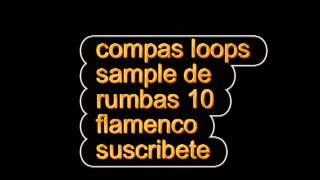 compas loops sample de rumbas 10 flamenco [upl. by Libbna]