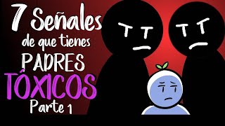 7 Señales de que Tienes Padres Tóxicos  Psych2Go [upl. by Ajnek]