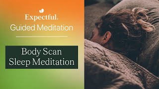 Body Scan Sleep Meditation  Expectful Guided Meditation [upl. by Senzer]