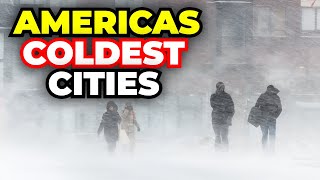 COLDEST CITIES To Live in America in 2024 [upl. by Bender]