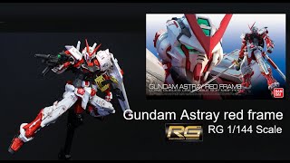 Review RG Gundam astray red frame ตัวเล็กไปนิด แต่ดีเทลสุดจัด [upl. by Charmion]