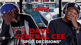 Dave amp Central Cee  Split Decision  FIRST REACTION [upl. by Town]