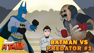 Batman vs The Predator 1  Atop the Fourth Wall [upl. by Ecille]