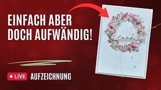 ❤️ Weihnachtskarten basteln  Weihnachtskränze gehen immer [upl. by Enelahs]