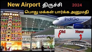 Trichy New Airport டை பார்வையிட பொதுமக்களுக்கு அனுமதி திரிச்சி trichyairport [upl. by Pooh713]