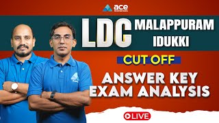 CUTOFF എത്ര  MALAPPURAM amp IDUKKI ANSWER KEY ANALYSIS  LDC EXAM 2024 STAGE 7  Kerala PSC [upl. by Anirret]