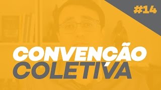 Você sabe o que é Convenção Coletiva Dissídio e Acordo Coletivo [upl. by Ettevy]