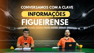 CONVERSAMOS COM A CLAVE  INFORMAÇÕES DO FIGUEIRENSE  AO VIVO [upl. by Dutch]