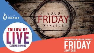 IBN Livestream Good Friday Service 2903 with pst Tim Southerland Marlon Winedt amp Kenneth Thijm [upl. by Derayne]