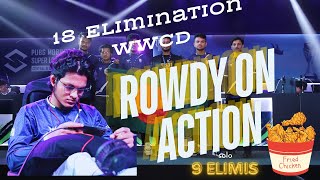 18 Eliminations WWCD  Rowdy did 1 v 3 against last team led chicken dinner [upl. by Trici]