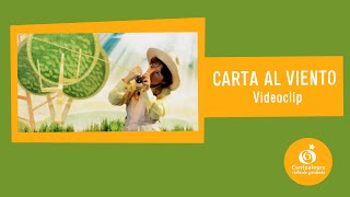 Cantoalegre  Carta al viento Video oficial [upl. by Schnapp659]