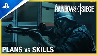 Rainbow Six Siege  Plans vs Skills Trailer  PS4 PS5 [upl. by Nodal]