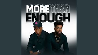 More Than Enough [upl. by Rafaelle]