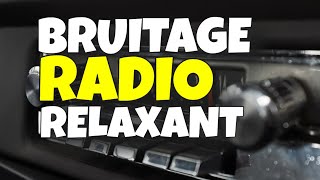 👉 BRUITAGE RADIO ⭐ BRUITAGE RADIO POUR DORMIR ⭐ SON GRÉSILLEMENT RADIO [upl. by Kidder837]