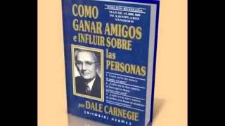 Como Ganar Amigos e Influir sobre las Personas  Introducción  Dale Carnegie [upl. by Jillana429]