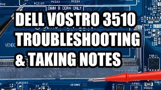 Dell Vostro 15 3510  Troubleshooting amp Taking Notes [upl. by Eidnim]