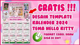 TUTORIAL DESAIN KALENDER 2024 GRATIS TEMPLATE CUSTOM TEMA HELLO KITTY TANPA PASSWORD FORMAT CDR [upl. by Teresina815]