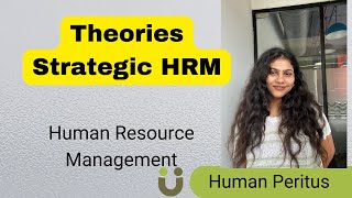 Theories of SHRM  Strategic Human Resource Management – Human Resource Management [upl. by Ioj]