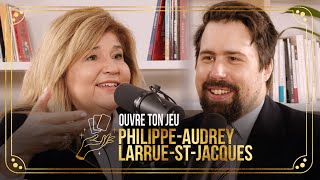 22 PhilippeAudrey LarrueStJacques  Ouvre ton jeu avec MarieClaude Barrette [upl. by Ahsyt]