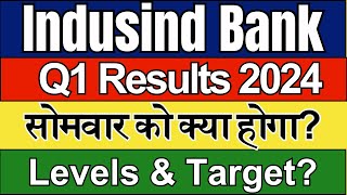 INDUSIND BANK Q1 RESULTS 2024  INDUSIND BANK SHARE PRICE NEWS  INDUSIND BANK SHARE TARGET MONDAY [upl. by Egidio189]