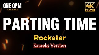 Parting Time  Rockstar karaoke version [upl. by Nilrev]