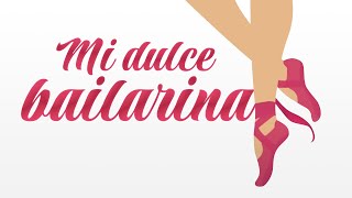 Mi dulce bailarina  Películas Completas en Español Latino [upl. by Acinelav]