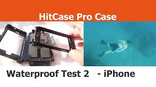 HitCase Pro  Waterproof Test 2 Issues RESOLVED  iPhone Cases [upl. by Herm202]