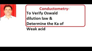 Conductometry IITo Verify Ostwald dilution law amp determine the dissociation const of Benzoic acid [upl. by Theis]