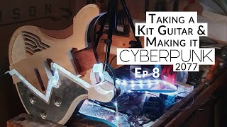 Playing with Perspex Ep 8  Building a CYBERPUNK 2077inspired Custom Guitar [upl. by Kenimod]