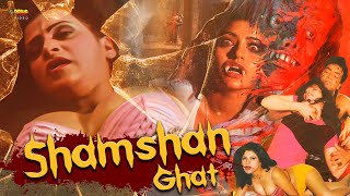 Shamshan Ghat  Full Hindi Horror Movie  Tina Joshi Sapna Sappu Shah Gayaz Khan Sohail Khan [upl. by Ydnem95]