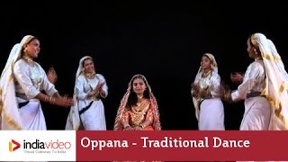 Oppana  traditional dance of Muslim community  India Video [upl. by Nref]