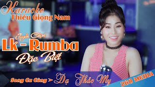 LK NGÀY CÒN ANH BÊN TÔI amp GIỌT LỆ ĐÀI TRANG amp MÙA MƯA ĐI QUA  KARAOKE  Song Ca Cùng Dạ Thảo My [upl. by Annaeg]