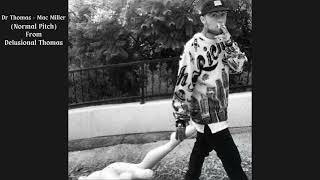 Mac Miller  quotDr Thomasquot from Delusional Thomas Normal VoiceRegular Pitch 2024 [upl. by Ozzie]