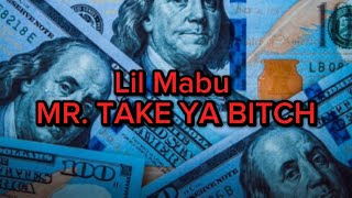 Lil Mabu x ChriseanRock  MR TAKE YA BITCH Clean  Lyrics [upl. by Faxon]