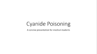 Cyanide Poisoning  Toxicology [upl. by Archaimbaud420]